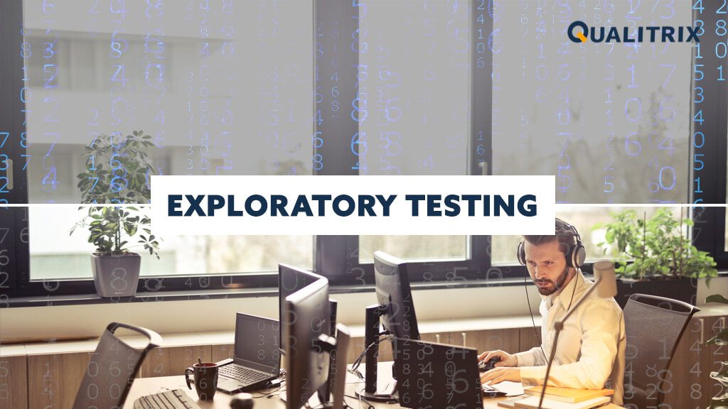 qualitrix-importance-of-exploratory-testing