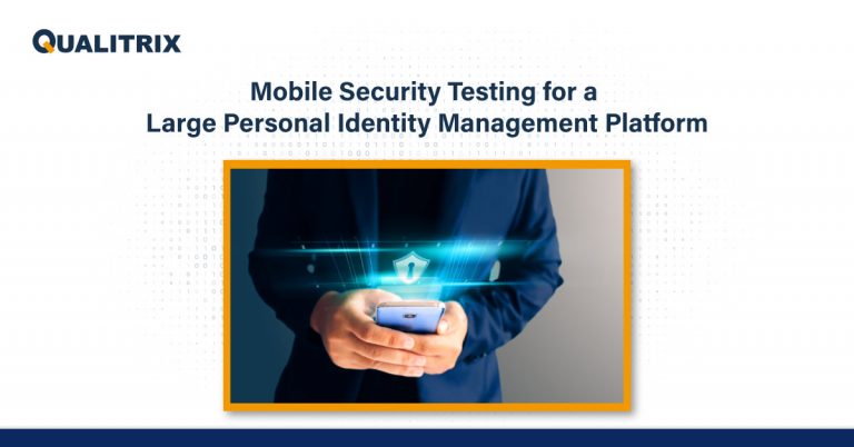 Mobile Security Testing For A Large Personal Identity Management