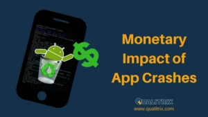 What is the Monetary Impact of App Crashes?