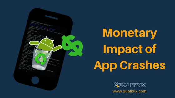 What is the Monetary Impact of App Crashes?