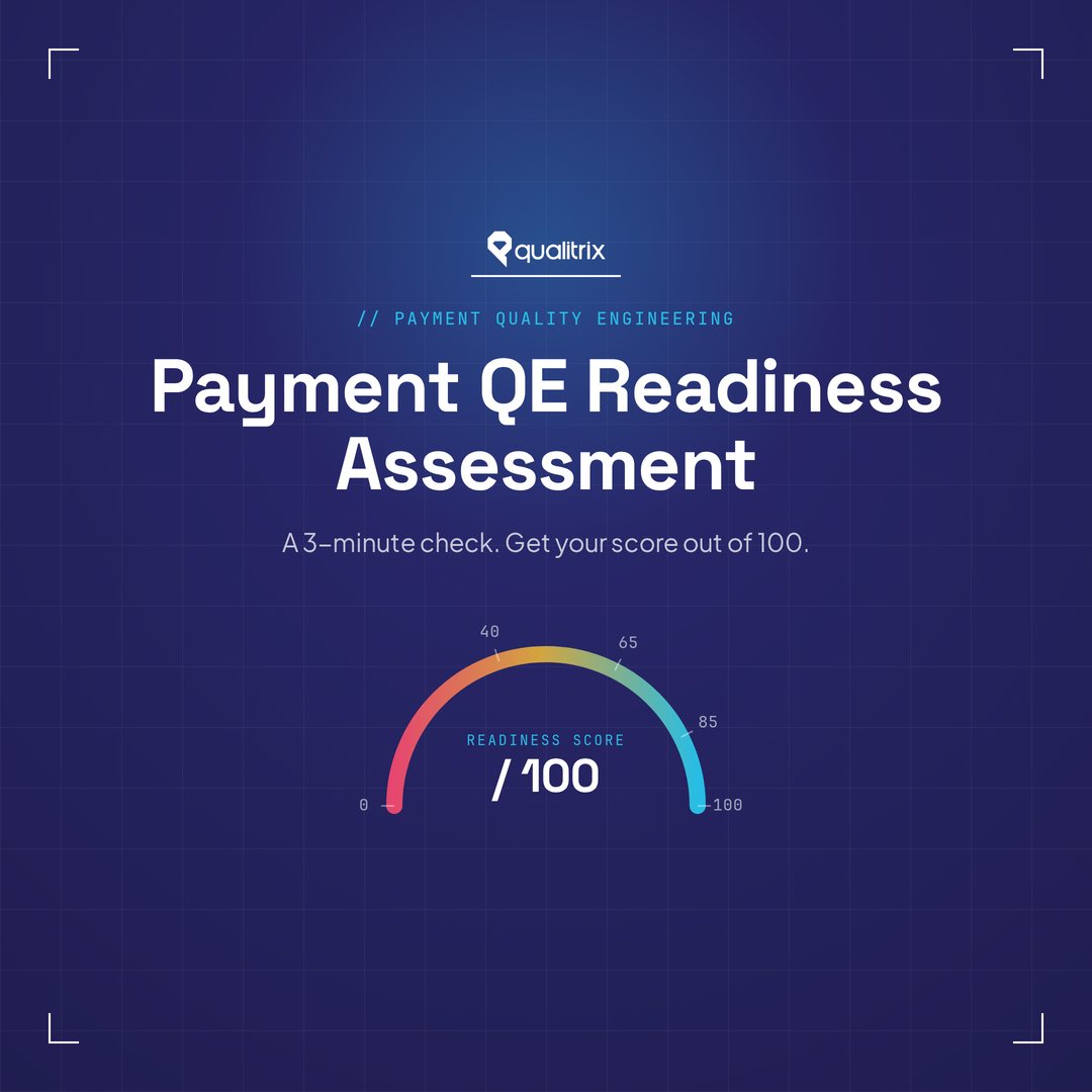 Payment QE Readiness Assessment